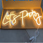 “Let’s Party” LED Neon Signs Hello Reusable