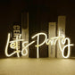 “Let’s Party” LED Neon Signs Hello Reusable